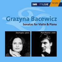 Hänssler Classic : Kupiec - Bacewicz Violin Works